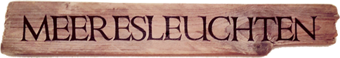 »Meeresleuchten«